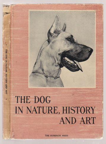 The Dog in Nature, History and Art