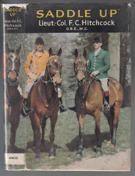 Saddle Up: A Guide to Equitation and Stable Management Including Hints to Instructors