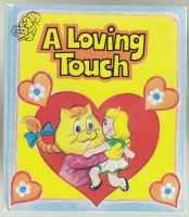 A Loving Touch