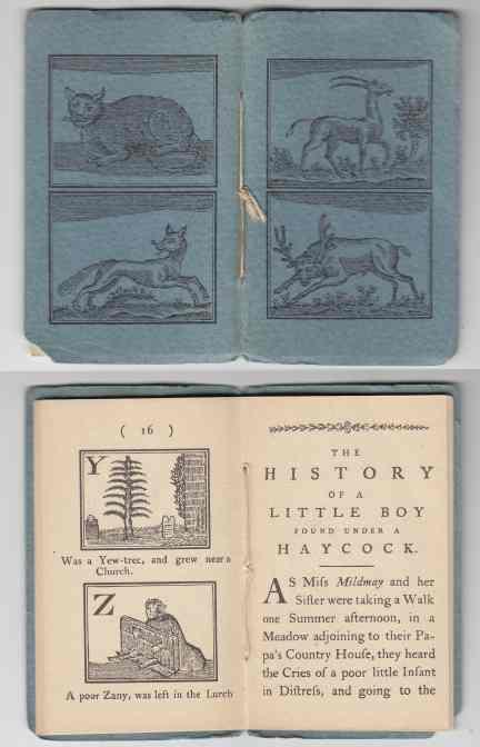 The Royal Alphabet, Or, Child's Beft Inftructor To Which is Added, The History of A Little Boy Found Under a Haycock