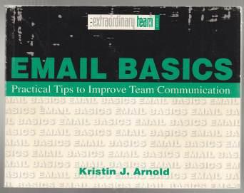 Email Basics Practical Tips to Improve Team Communication SIGNED