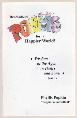 Read-Aloud Poems for a Happier World Wisdom of The Ages in Poetry and Song (Vol 1)