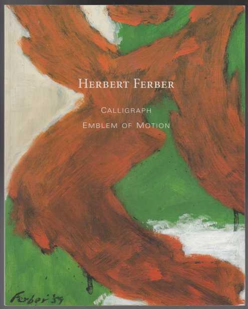 Herbert Ferber Calligraph Emblem of Motion