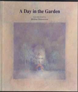 A Day In The Garden