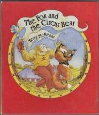 The Fox and The Circus Bear