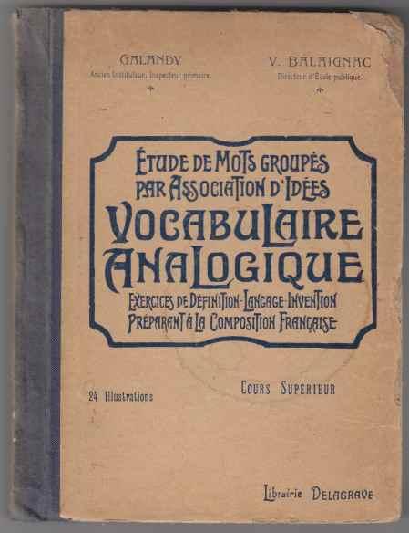 Etude De Mots Groupes Par Association D'Idlees Vocabulaire Analogique. Cours Superieur