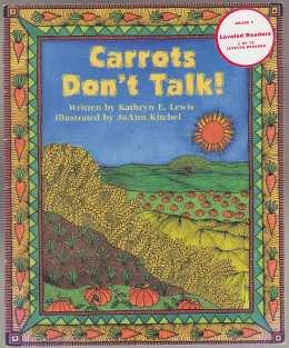 Carrots Don't Talk!