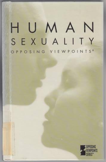 Human Sexuality Opposing Viewpoints