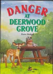 Danger At Deerwood Grove