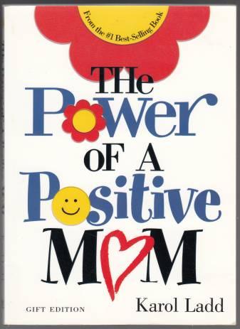 The Power of a Positive Mom