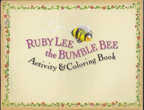 Ruby Lee the Bumble Bee Activity & Coloring Book