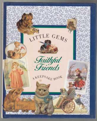 Little Gems Faithful Friends A Keepsake Book
