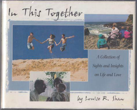 In This Together A Collection of Sights and Insights on Life and Love