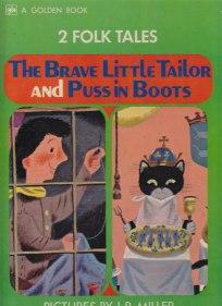 The Brave Little Tailor and Puss In Boots Two Books In One