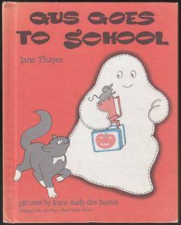 Gus Goes to School. Original title: Gus Was a Real Dumb Ghost