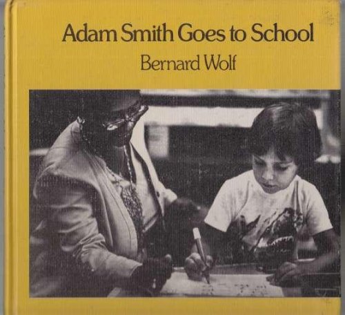 Adam Smith Goes to School