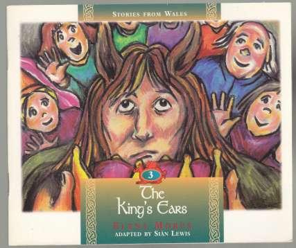 The King's Ears Stories from Wales #3
