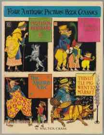 Four Antique Picture Book Classics: Mother Hubbard/ The Three Bears/ The Absurd ABC/ This Little Pig Went to Market
