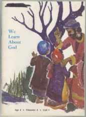 We Learn About God Bible Storytime for Four-Year-Olds Trimester A, Unit 1 Storybook