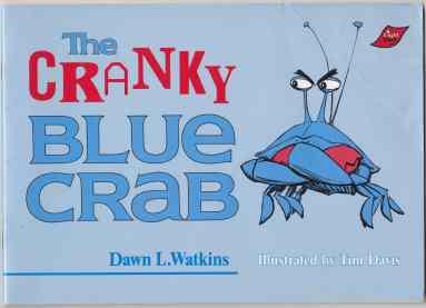 The Cranky Blue Crab A Tale Told in Verse