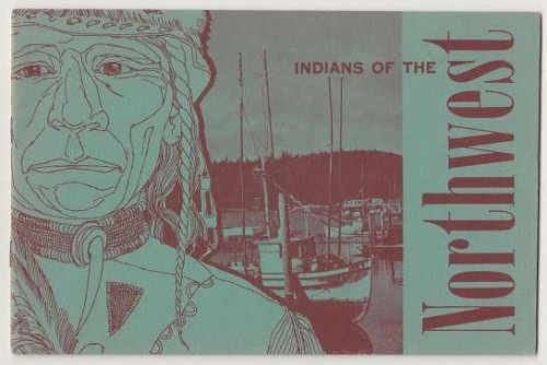 Indians of the Northwest