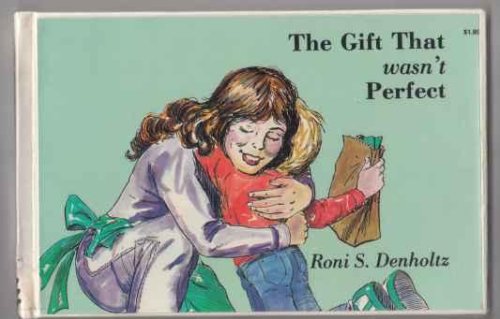 The Gift That Wasn't Perfect