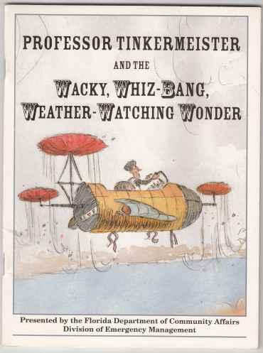Professor Tinkermeister and the Wacky, Whiz-Bang, Weather-Watching Wonder