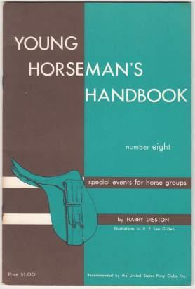 Young Horseman's Handbook Number Eight (8) Special Events For Horse Groups