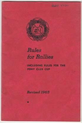 Rules For Rallies Including Rules For The Pony Club Cup. Revised 1965