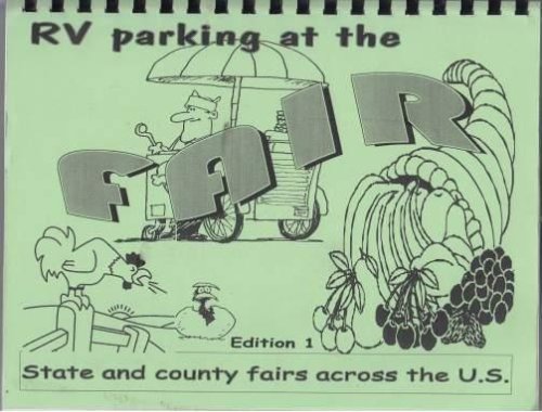 RV Parking at the Fair Edition 1 State and County Fairs Across The U.S.