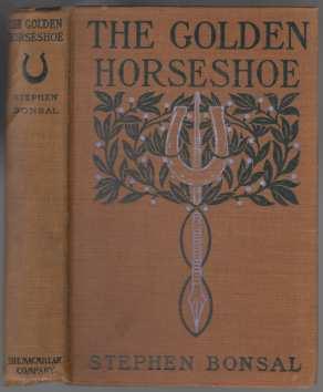 The Golden Horseshoe Extracts from the letters of Captain H. L. Herndon of the 21st U.S. Infantry, on duty in the Philippine Islands, and Lieutenant Lawrence Gill, A.D.C. to the Military Governor of Puerto Rico. With a post-script by J. Sherman, Private, Co. D, 21st Infantry.