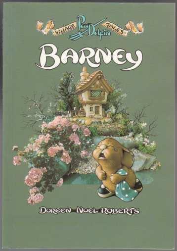 Barney PenDelfin Village Tales