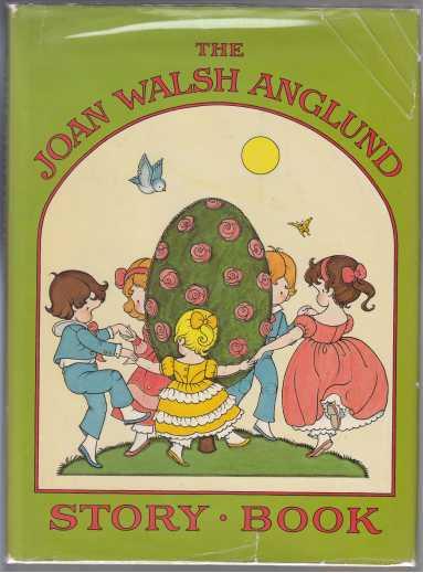 The Joan Walsh Anglund Story Book