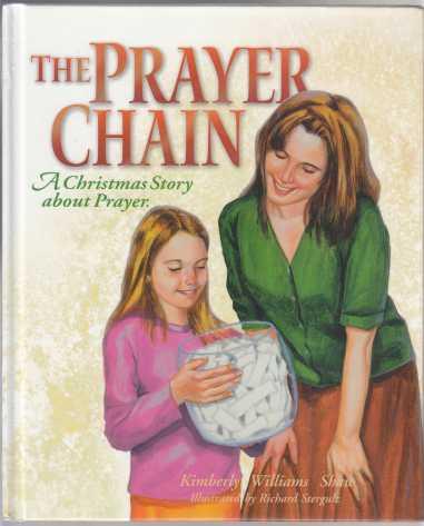 The Prayer Chain A Christmas Story About Prayer