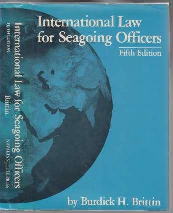 International Law For Seagoing Officers Fifth Edition SIGNED