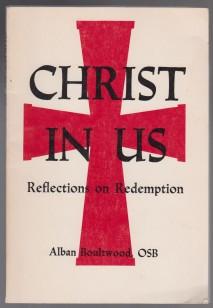 Christ In Us Reflections on Redemption SIGNED