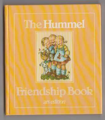 The Hummel Friendship Book ARS Edition