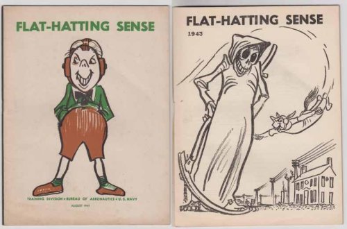 Flat-Hatting Sense Aug 1943. Wise-guy, Show-Off's Warning Pamphlet
