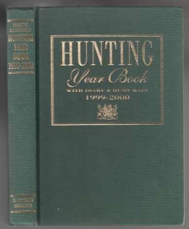 Country Illustrated Hunting Year Book 1999-2000 With Diary and Hunting Maps and Point-to-Point Meetings 2000