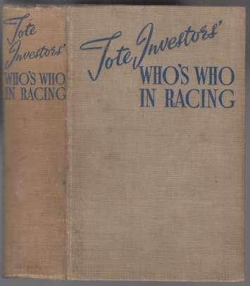 Tote Investors' Who's Who in Racing