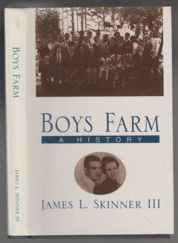 Boys Farm A History SIGNED