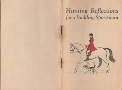 Hunting Reflections for a Budding Sportsman
