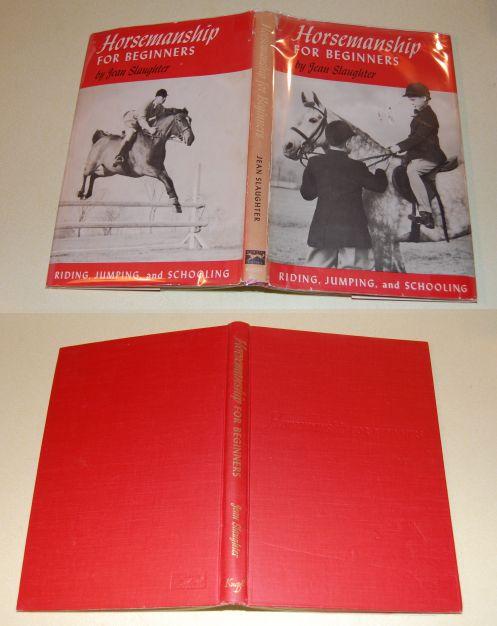 Horsemanship For Beginners Riding, Jumping and Schooling