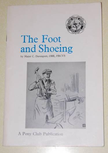 The Foot and Shoeing A Pony Club Book Film Strip Book No. 6.