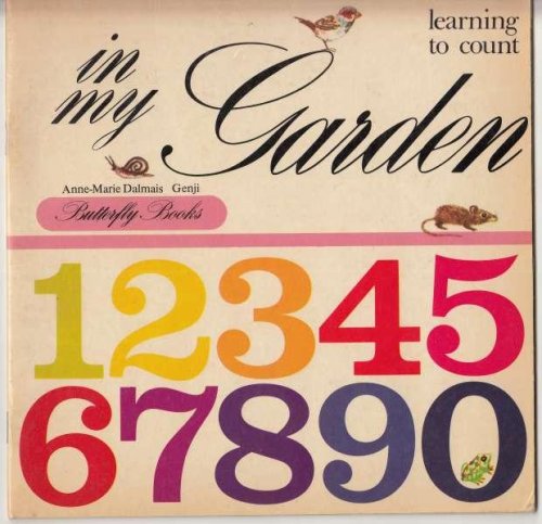 In My Garden Learning To Count Rare Counting Book from France