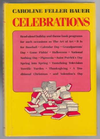 Celebrations Read-Aloud Holiday and Theme Book Programs for Holidays and Special Occasions