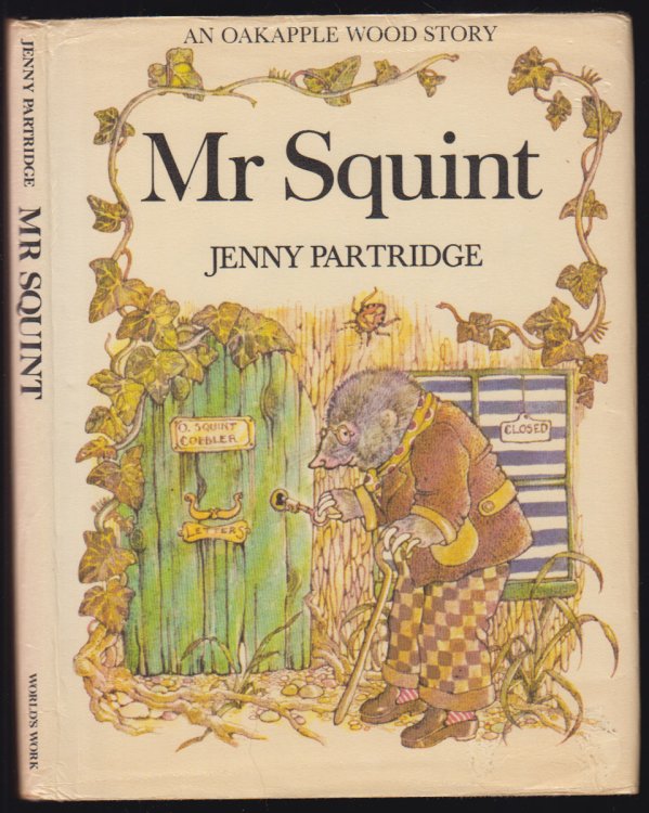 Mr Squint. An Oakapple Wood Story