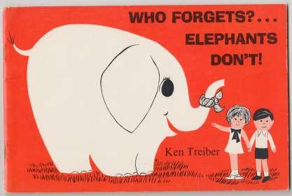 Who Forgets Elephants Don't!