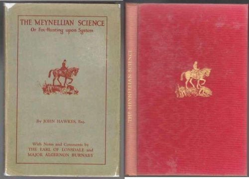 The Meynellian Science or Fox-Hunting Upon System