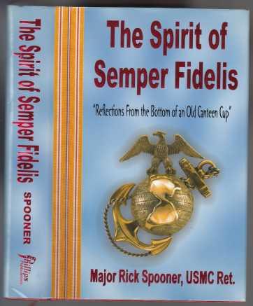 The Spirit of Semper Fidelis Reflections From the Bottom of an Old Canteen Cup SIGNED
